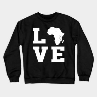 Love Black Pride Africa Black Lives Matter Crewneck Sweatshirt